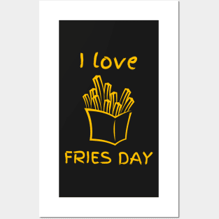 I Love Fries Day Posters and Art